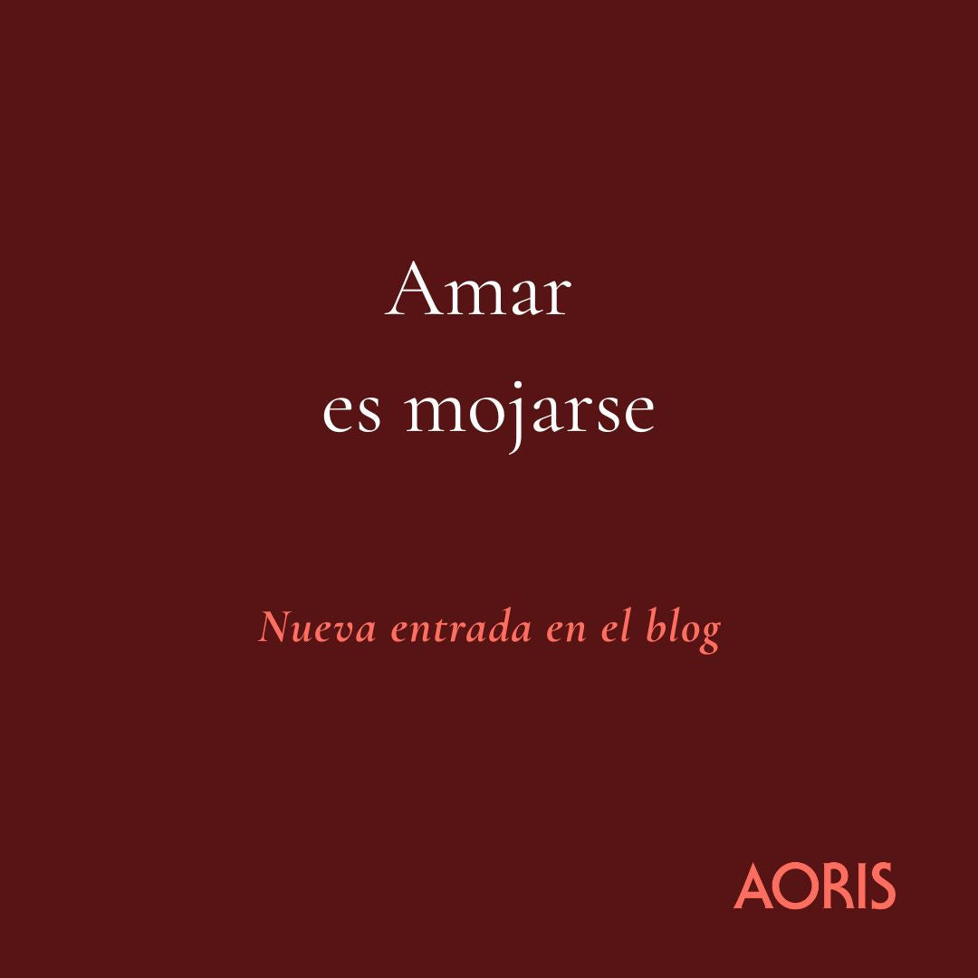 Amar es mojarse